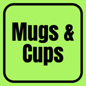 Mugs & Cups