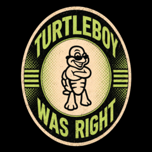 Turtleboy was Right Oval